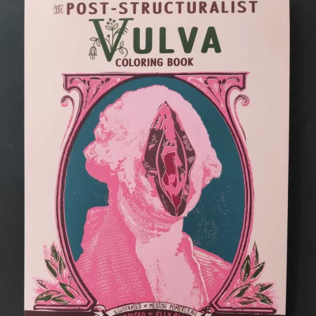 Coloring Book: The Post-Structuralist Vulva